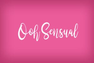 Ooh Sensual